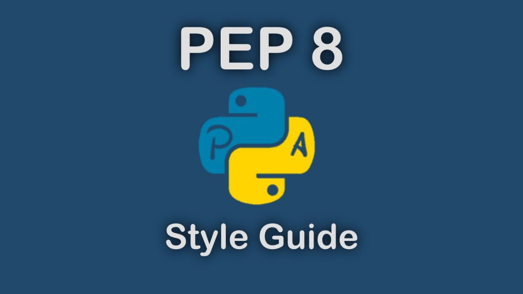 PEP 8 Style Guide of Python